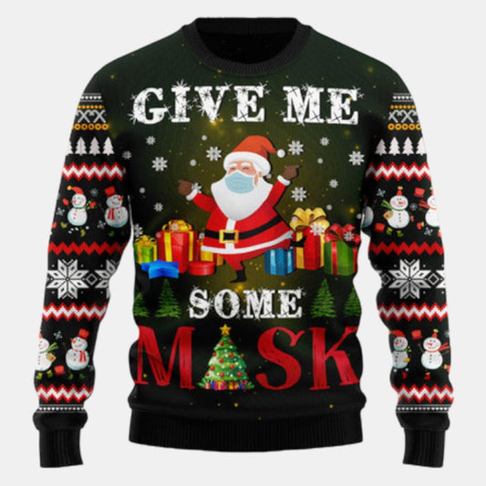 Santa Give Me Ugly Sweater
